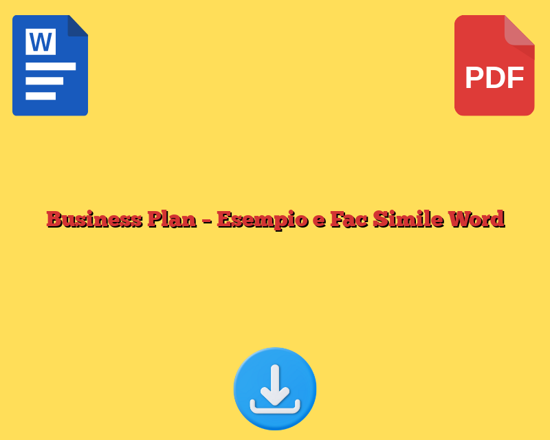Business Plan – Esempio e Fac Simile Word