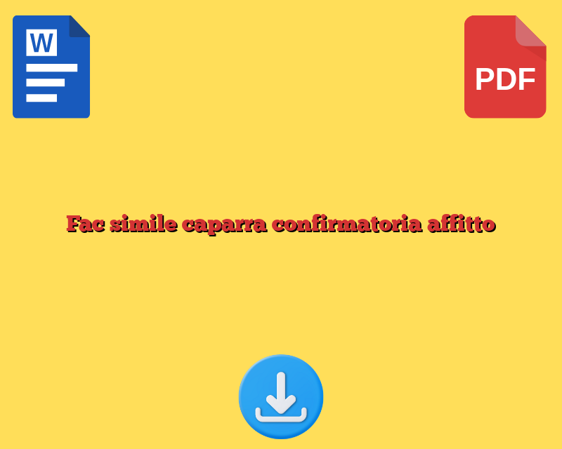 Fac simile caparra confirmatoria affitto
