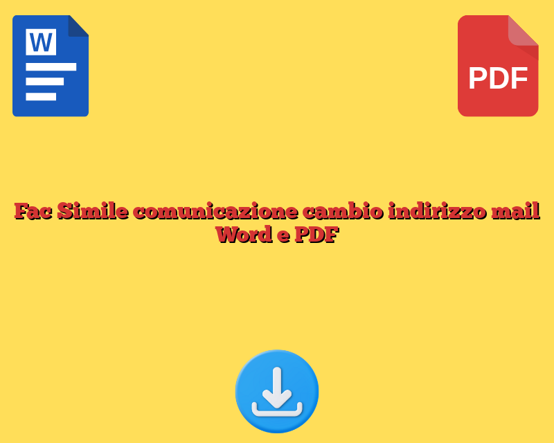 Fac Simile comunicazione cambio indirizzo mail Word e PDF