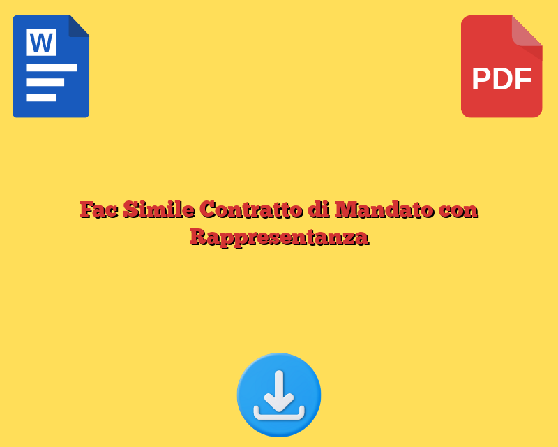 Fac Simile Contratto di Mandato con Rappresentanza