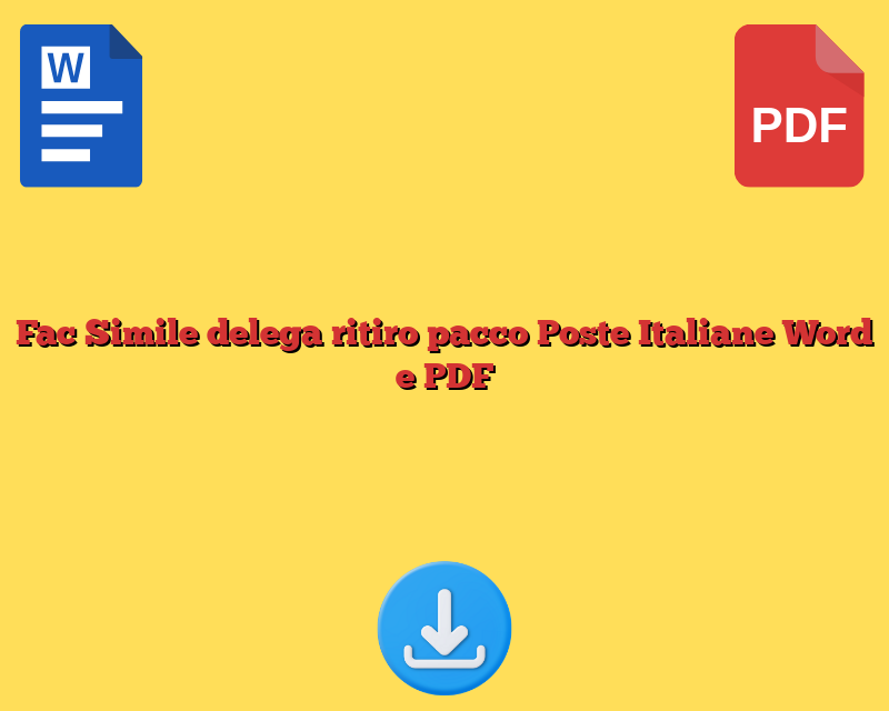 Fac Simile delega ritiro pacco Poste Italiane Word e PDF
