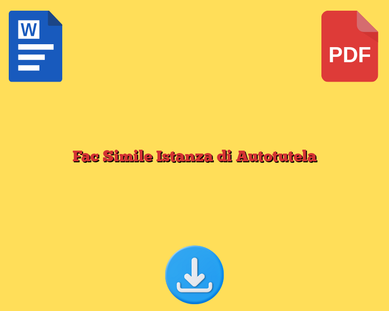 Fac Simile Istanza di Autotutela