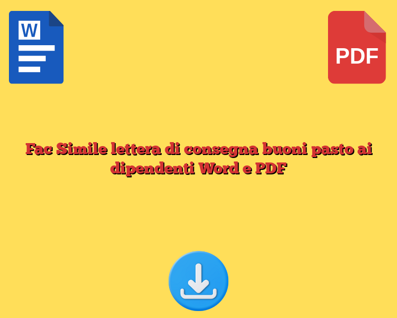 Fac Simile lettera di consegna buoni pasto ai dipendenti Word e PDF