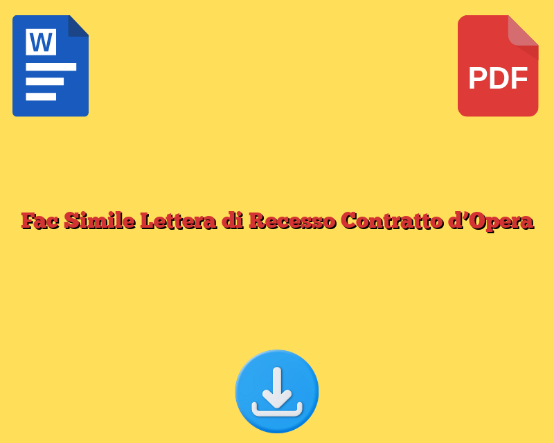 Fac Simile Lettera di Recesso Contratto d’Opera