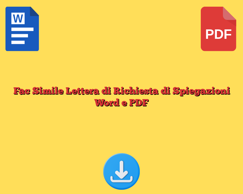 Fac Simile Lettera di Richiesta di Spiegazioni Word e PDF