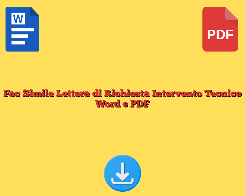 Fac Simile Lettera di Richiesta Intervento Tecnico Word e PDF