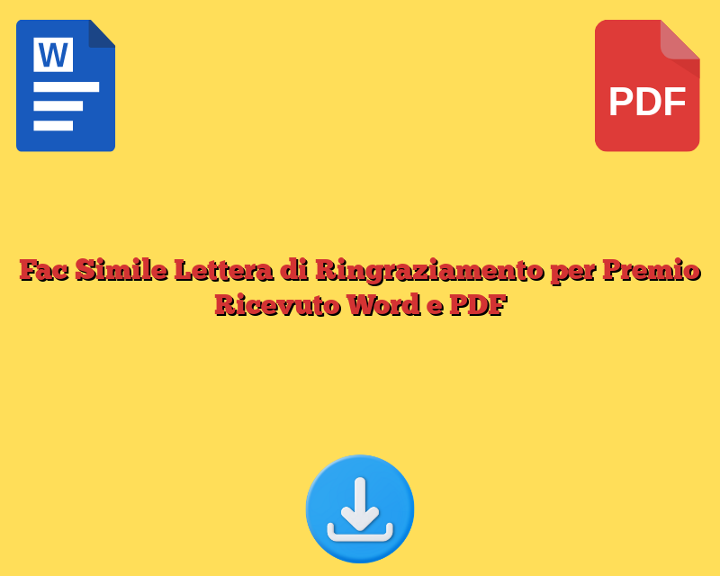 Fac Simile Lettera di Ringraziamento per Premio Ricevuto Word e PDF