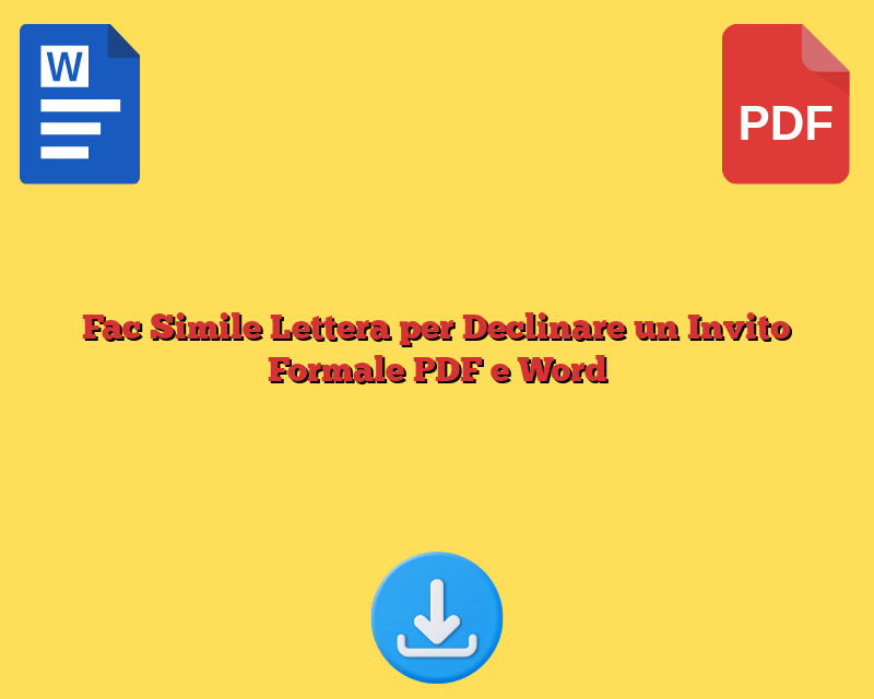 Fac Simile Lettera per Declinare un Invito Formale PDF e Word