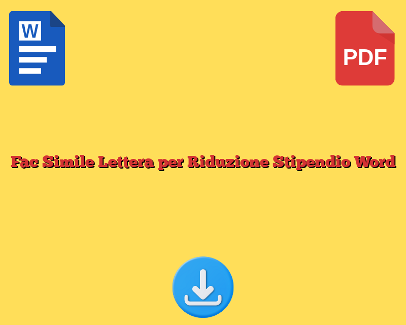 Fac Simile Lettera per Riduzione Stipendio Word