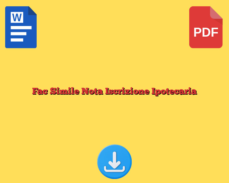 Fac Simile Nota Iscrizione Ipotecaria