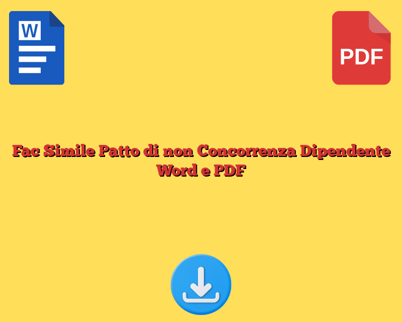 Fac Simile Patto di non Concorrenza Dipendente Word e PDF