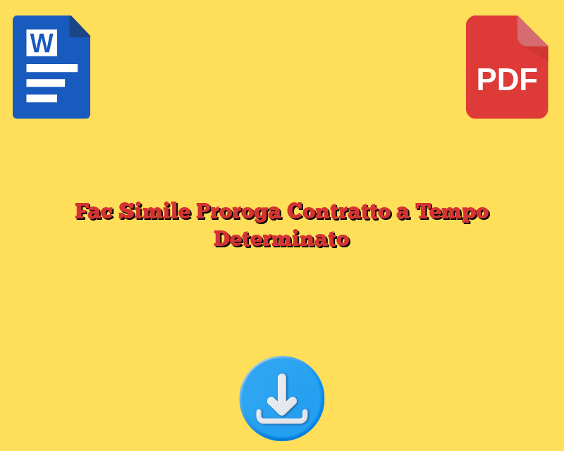 Fac Simile Proroga Contratto a Tempo Determinato