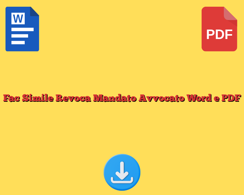 Fac Simile Revoca Mandato Avvocato Word e PDF