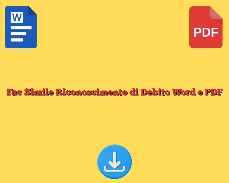 Fac Simile Riconoscimento di Debito Word e PDF