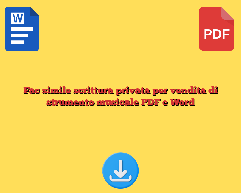 Fac simile scrittura privata per vendita di strumento musicale PDF e Word