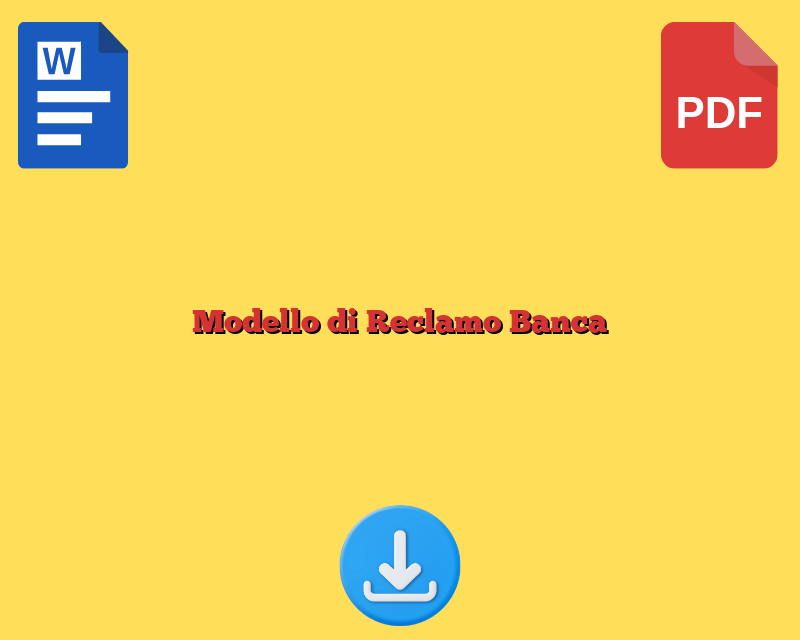 Modello di Reclamo Banca