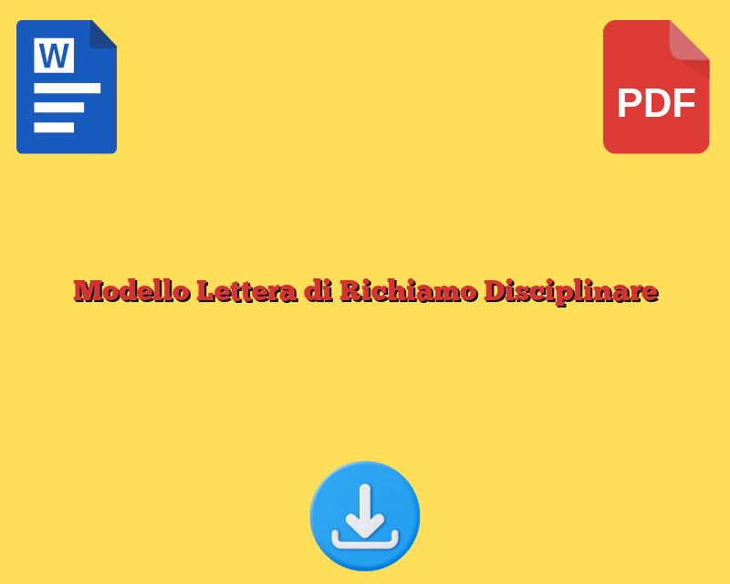 Modello Lettera di Richiamo Disciplinare