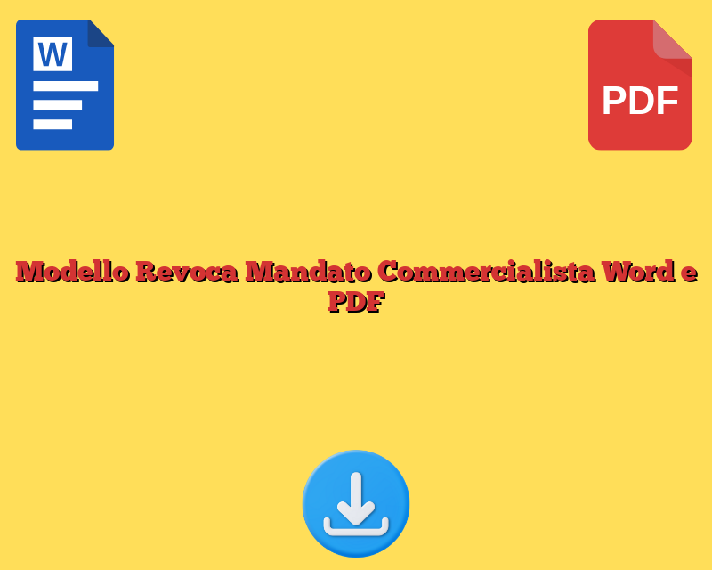 Modello Revoca Mandato Commercialista Word e PDF