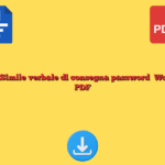 Fac Simile verbale di consegna password​ Word e PDF