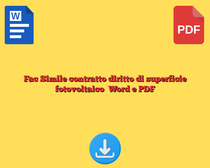 Fac Simile contratto diritto di superficie fotovoltaico​ Word e PDF