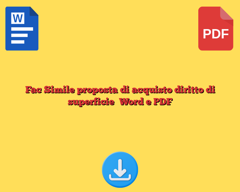 Fac Simile proposta di acquisto diritto di superficie​ Word e PDF