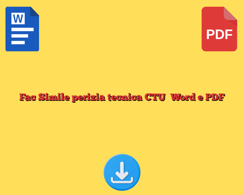 Fac Simile perizia tecnica CTU​ Word e PDF