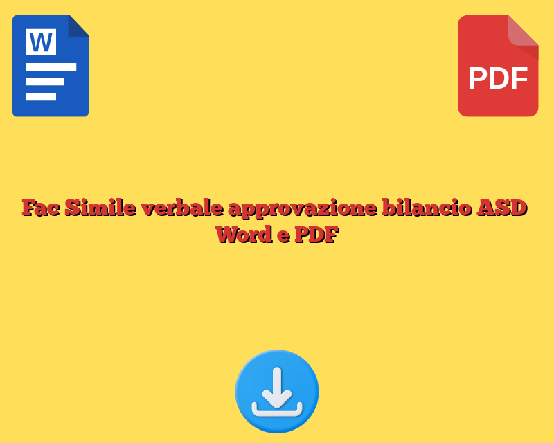 Fac Simile verbale approvazione bilancio ASD​​ Word e PDF