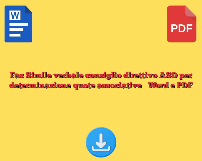 Fac Simile verbale consiglio direttivo ASD per determinazione quote associative​​ Word e PDF