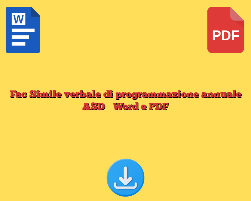 Fac Simile verbale di programmazione annuale ASD​​ Word e PDF