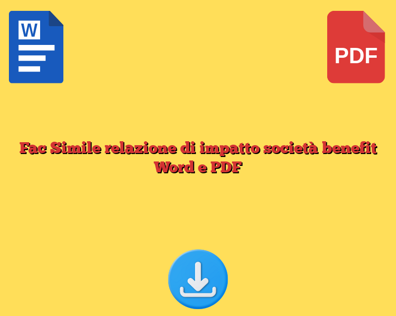 Fac Simile relazione di impatto società benefit Word e PDF